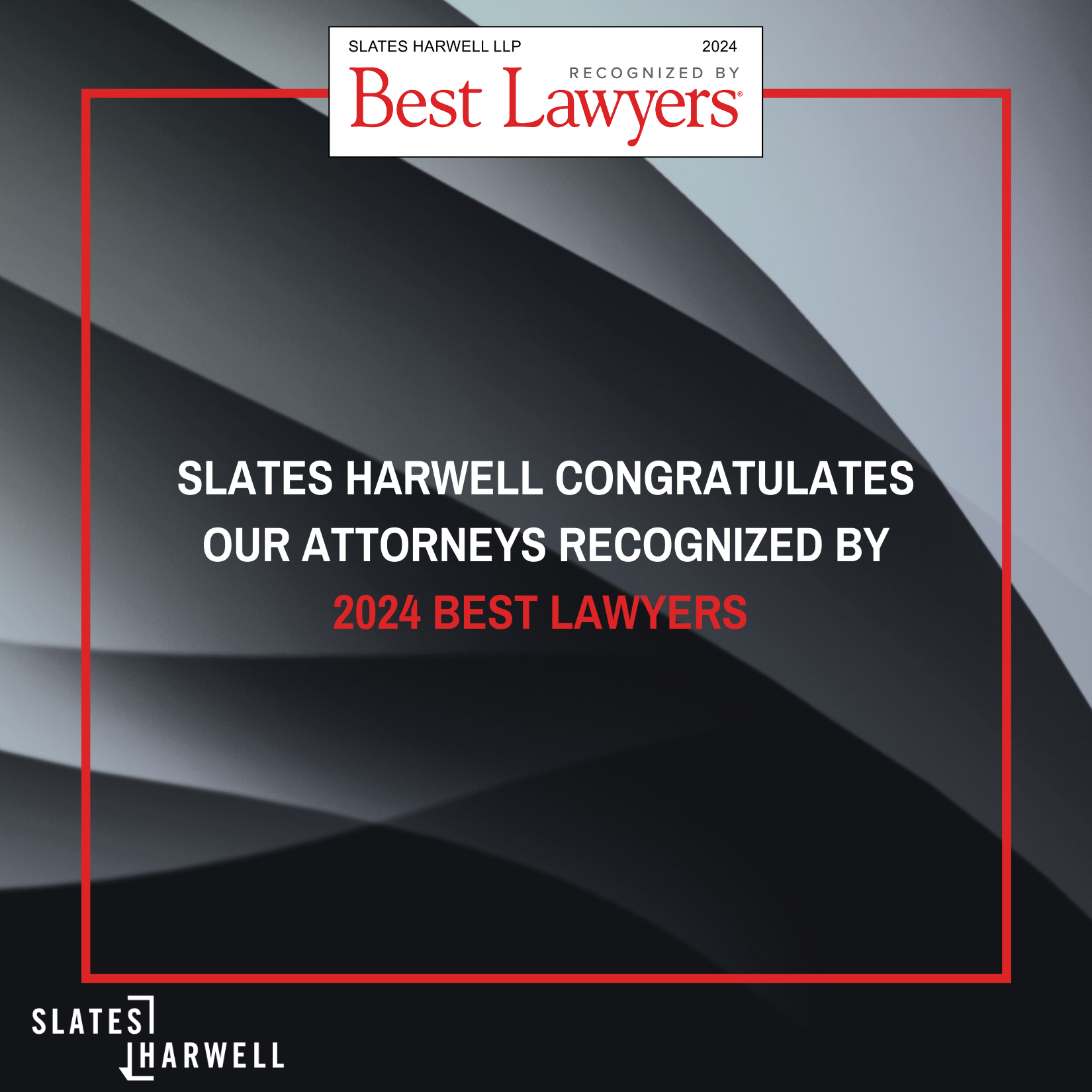 Slates Harwell Attorneys Recognized by 2024 Best Lawyers in America